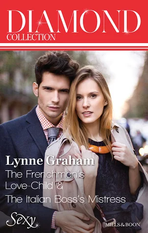 The Frenchman's Love-Child / The Italian Boss's Mistress
