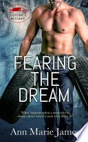 Fearing the Dream