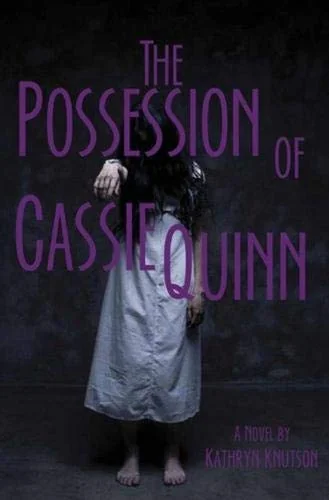 The Possession of Cassie Quinn