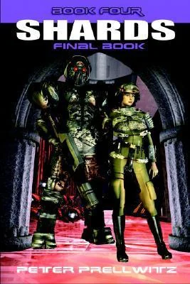 Shards: Book Four