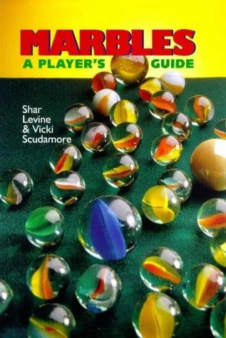 Marbles: A Player's Guide