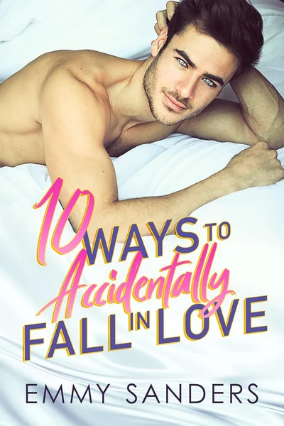 10 Ways to Accidentally Fall in Love