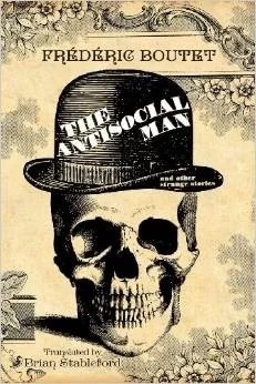 The Antisocial Man and Other Strange Stories
