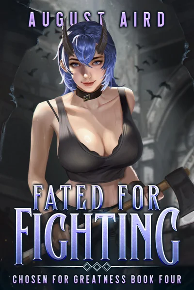 Fated For Fighting: Chosen For Greatness #4