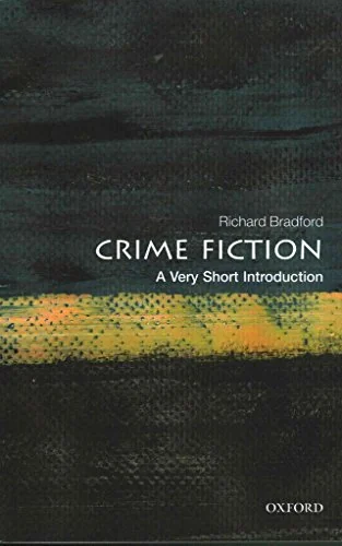 Crime Fiction: A Very Short Introduction