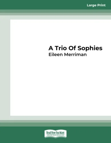 A Trio of Sophies