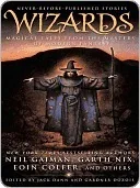 Wizards: Magical Tales from the Masters of Modern Fantasy