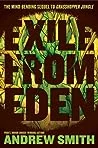 Exile from Eden: Or, After the Hole