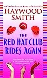 The Red Hat Club Rides Again