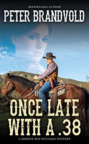 Once Late With a .38