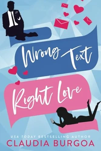 Wrong Text, Right Love