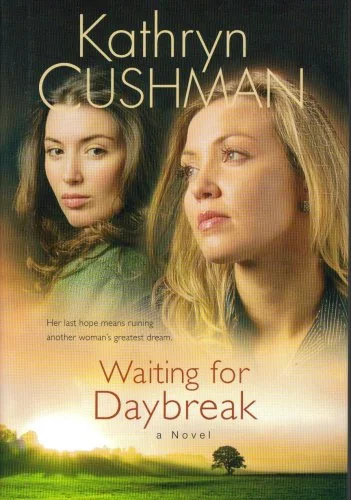Waiting For Daybreak: A Novel