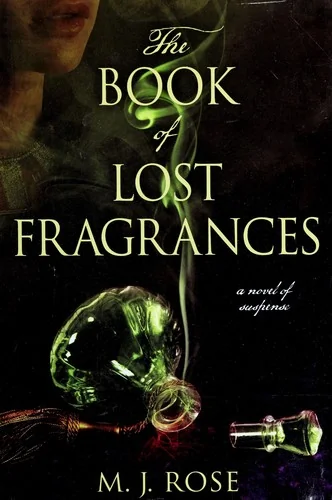 The Book of Lost Fragrances