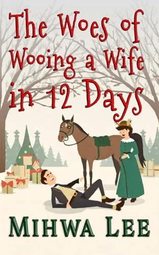 The Woes of Wooing a Wife in 12 Days