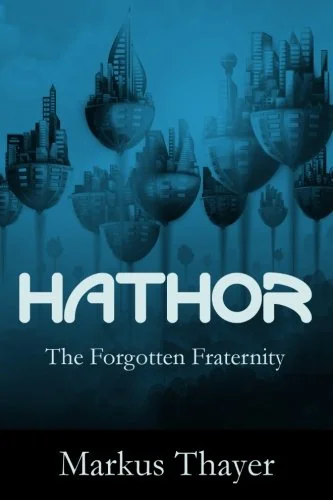 Hathor - The Forgotten Fraternity