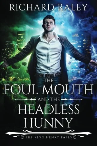 The Foul Mouth and the Headless Hunny