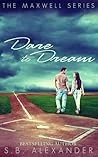Dare to Dream