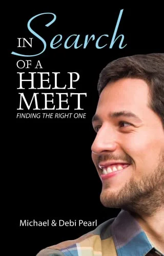 In Search of a Help Meet: A Guide for Men Looking for the Right One