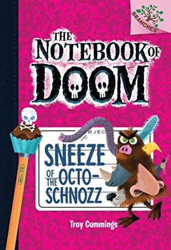 Sneeze of the Octo-Schnozz: A Branches Book