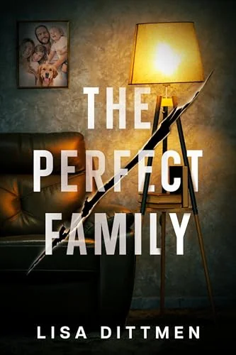 The Perfect Family: A Neighbor Next Door Murder Mystery