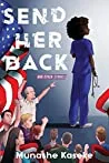 Send Her Back and Other Stories