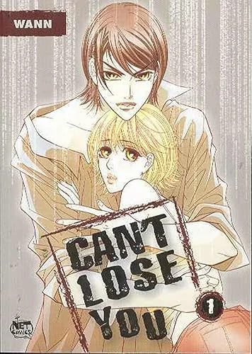 Can't Lose You, Volume 1