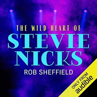 The Wild Heart of Stevie Nicks