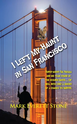 I Left my Haunt in San Francisco