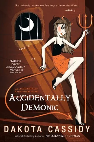 Accidentally Demonic