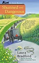 Shunned and Dangerous