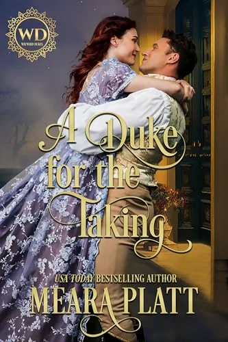 A Duke For The Taking (Wayward Dukes' Alliance)