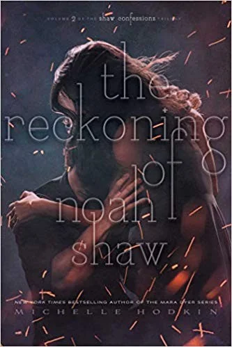 The Reckoning of Noah Shaw