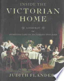 Inside the Victorian Home