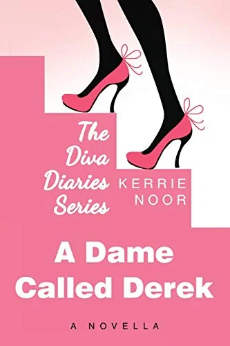 A Dame Called Derek: A Midlife Crisis Romantic Comedy