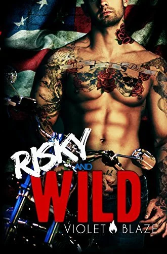 Risky and Wild