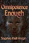 Omnipotence Enough