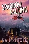 Sparrow Falling