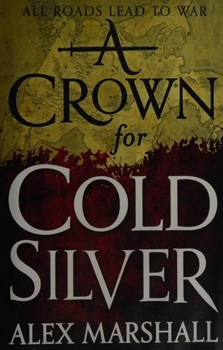 A Crown for Cold Silver