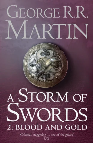 A Storm of Swords 2: Blood and Gold (A Song of Ice and Fire, #3, Part 2 of 2)