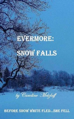 Evermore: Snow Falls