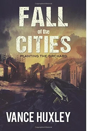 Fall of the Cities - Planting the Orchard