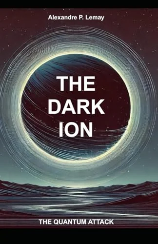The Dark Ion: The Quantum Attack