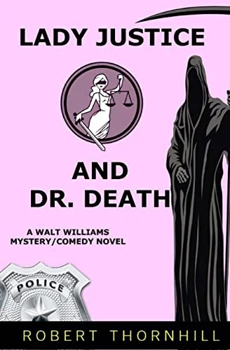 Lady Justice And Dr. Death