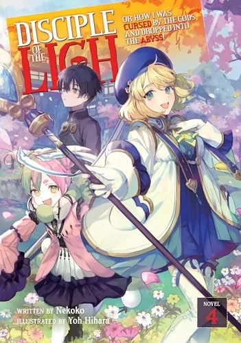 Disciple of the Lich: Or How I Was Cursed by the Gods and Dropped Into the Abyss! (Light Novel), Vol. 4