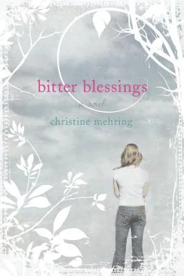Bitter Blessings