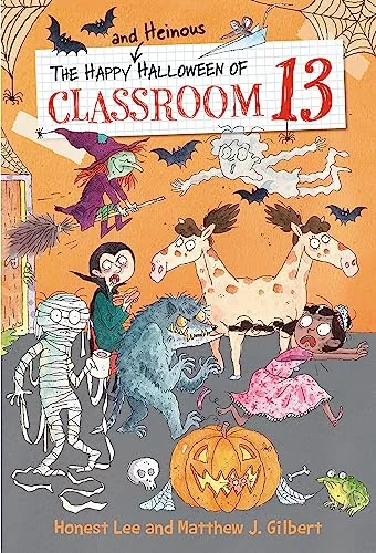 The Happy and Heinous Halloween of Classroom 13