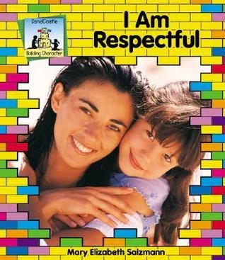 I Am Respectful