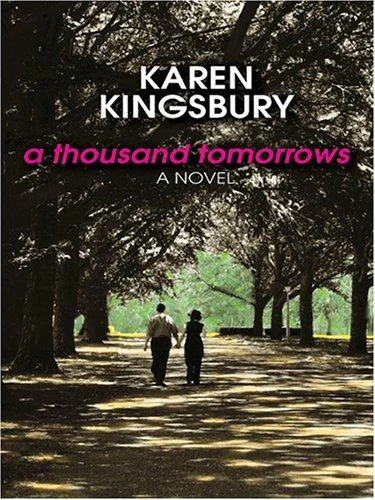 A Thousand Tomorrows