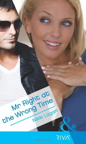 Mr Right at the Wrong Time