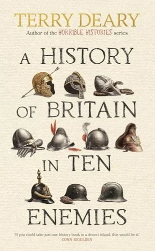Bantam Books (Transworld Publishers a division of A History of Britain in Ten Enemies.